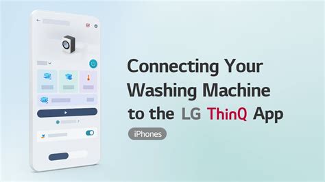 lg washer nfc tag iphone|[LG ThinQ] Connect a Washer to LG ThinQ (on iPhones).